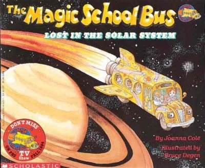 The Magic School Bus: Lost in the Solar System [With Paperback Book]