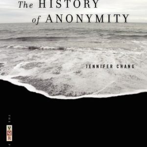 The History of Anonymity