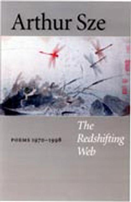 The Redshifting Web: Poems 1970-1998