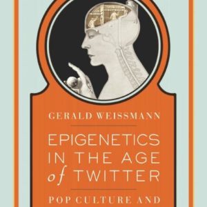 Epigenetics in the Age of Twitter: Pop Culture and Modern Science